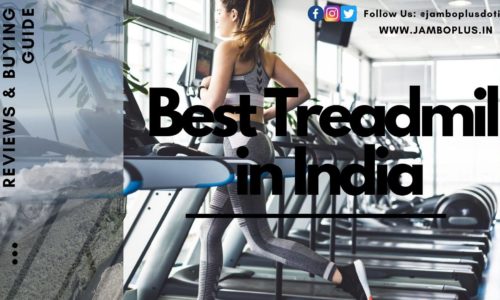 Best Treadmill in India (2021) – Reviews & Buying Guide